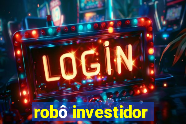 robô investidor